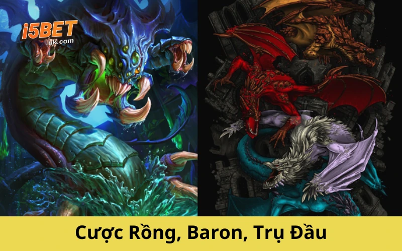 Cược Rồng, Baron, Trụ Đầu