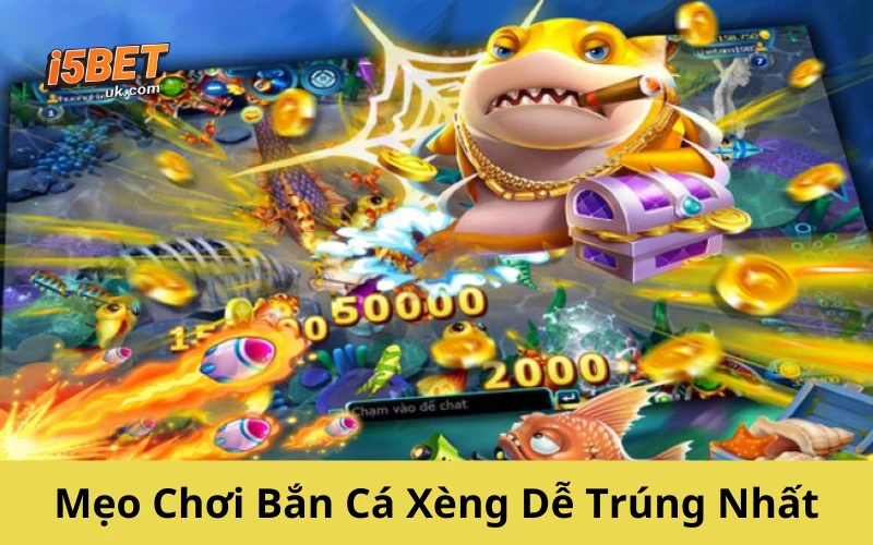 Bắn Cá Xèng – Trò Chơi Giải Trí Kiếm Thưởng Đỉnh Cao Mẹo Chơi Bắn Cá Xèng Dễ Trúng Nhất