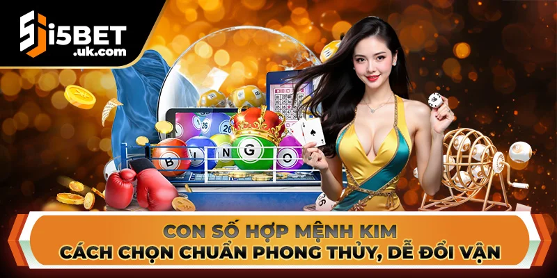 Con Số Hợp Mệnh Kim