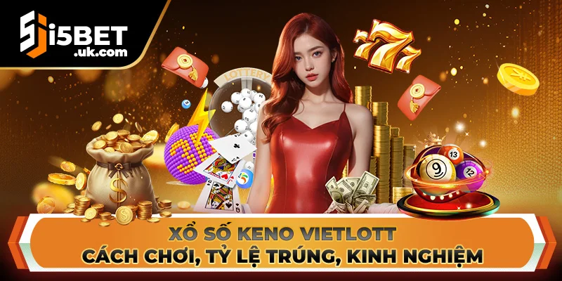 Xổ Số Keno Vietlott