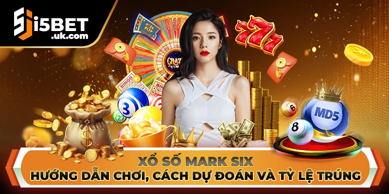 Xổ Số Mark Six