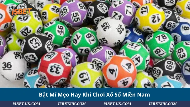 Bật Mí Mẹo Hay Khi Chơi Xổ Số Miền Nam