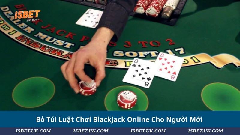 Blackjack Online: Chi Tiết Luật Chuẩn Và Chiến Thuật Hay 2025 Bỏ Túi Luật Chơi Blackjack Online Cho Người Mới