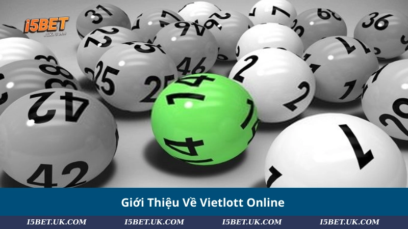 Giới Thiệu Về Vietlott Online