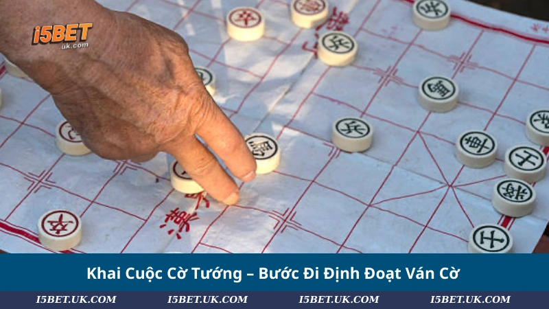 Khai Cuộc Cờ Tướng – Bước Đi Định Đoạt Ván Cờ