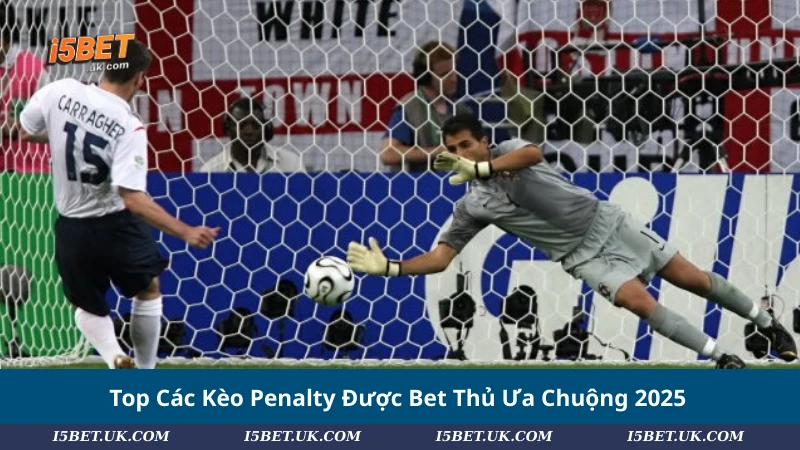 Top Các Kèo Penalty Được Bet Thủ Ưa Chuộng 2025