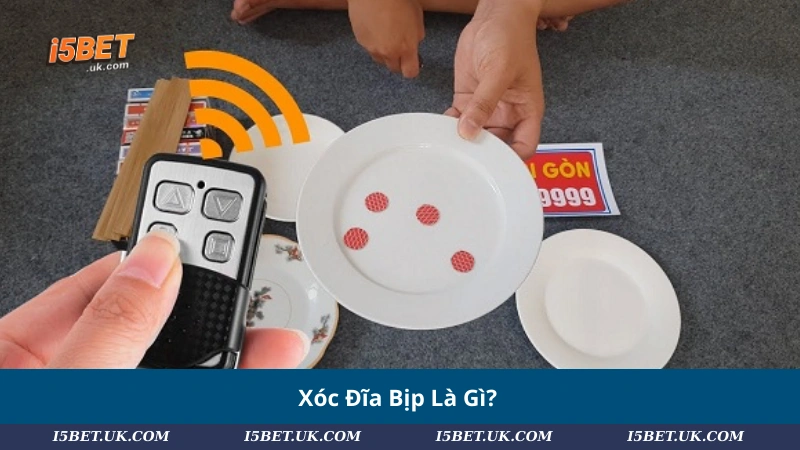 Xóc Đĩa Bịp Là Gì?